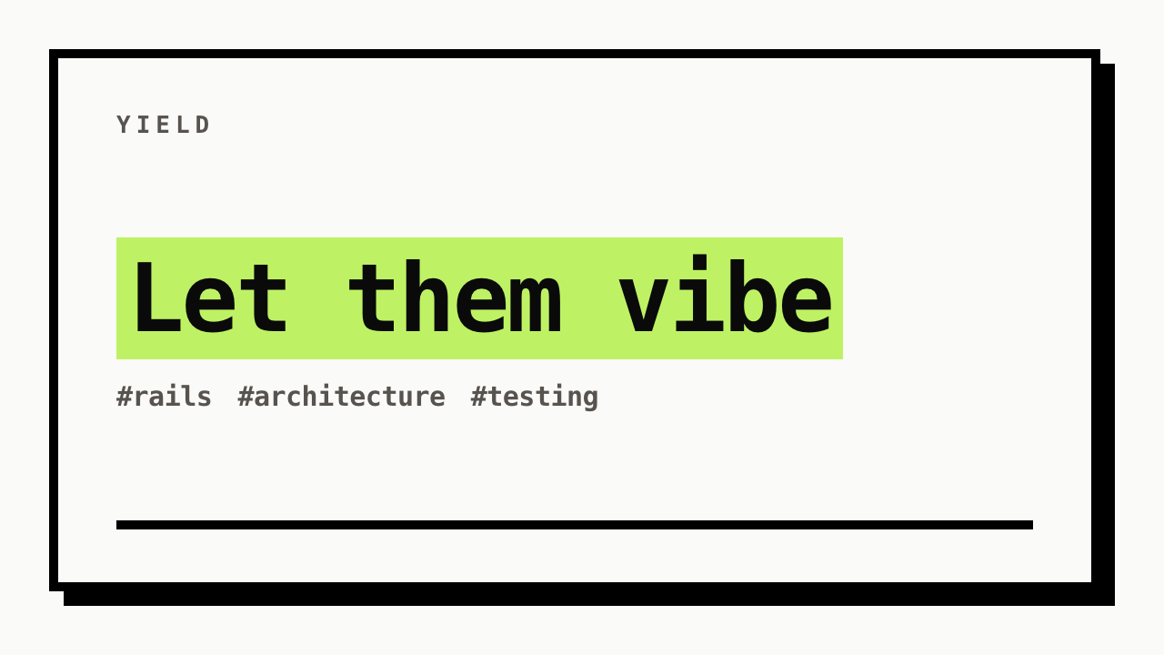 #rails #architecture #testing