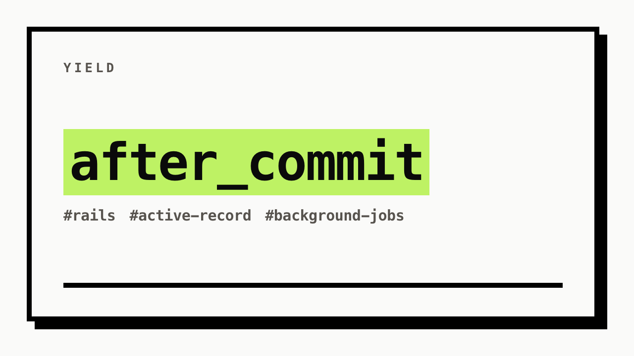#rails #active-record #background-jobs