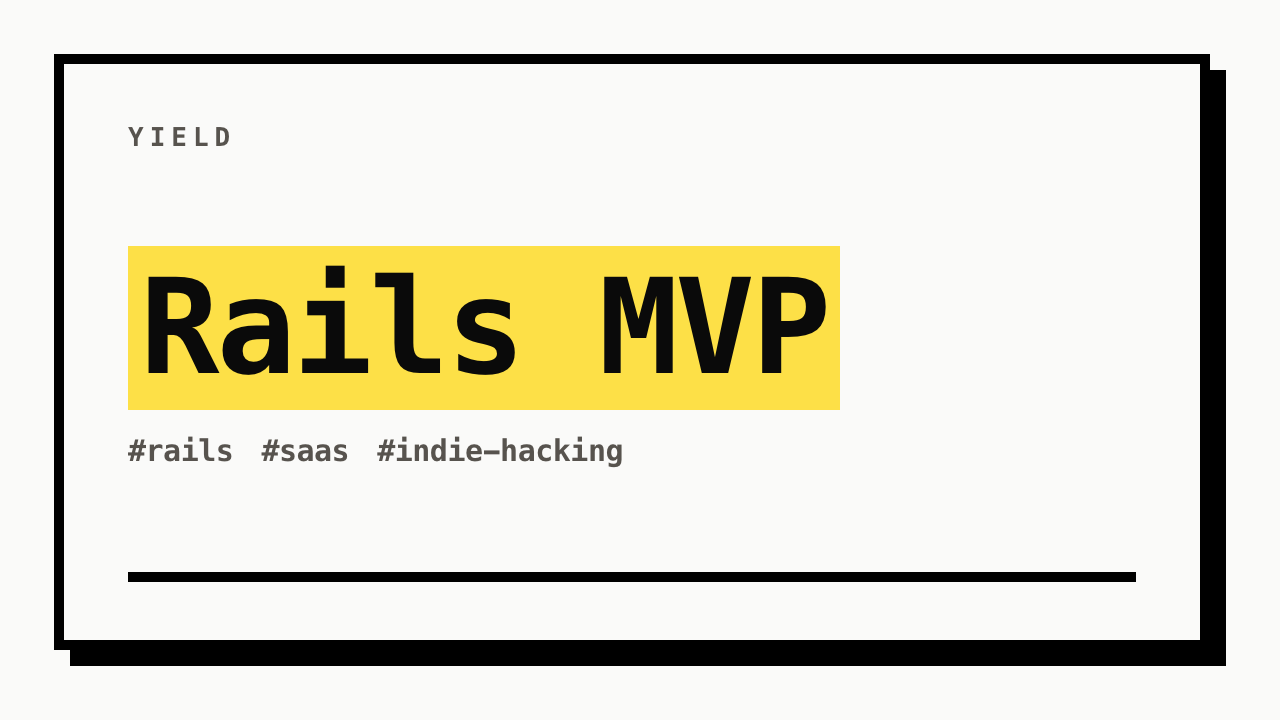 #rails #saas #indie-hacking