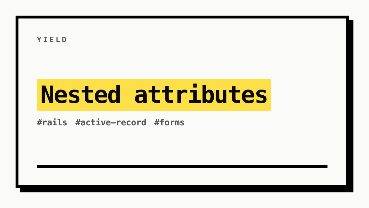 #rails #active-record #forms