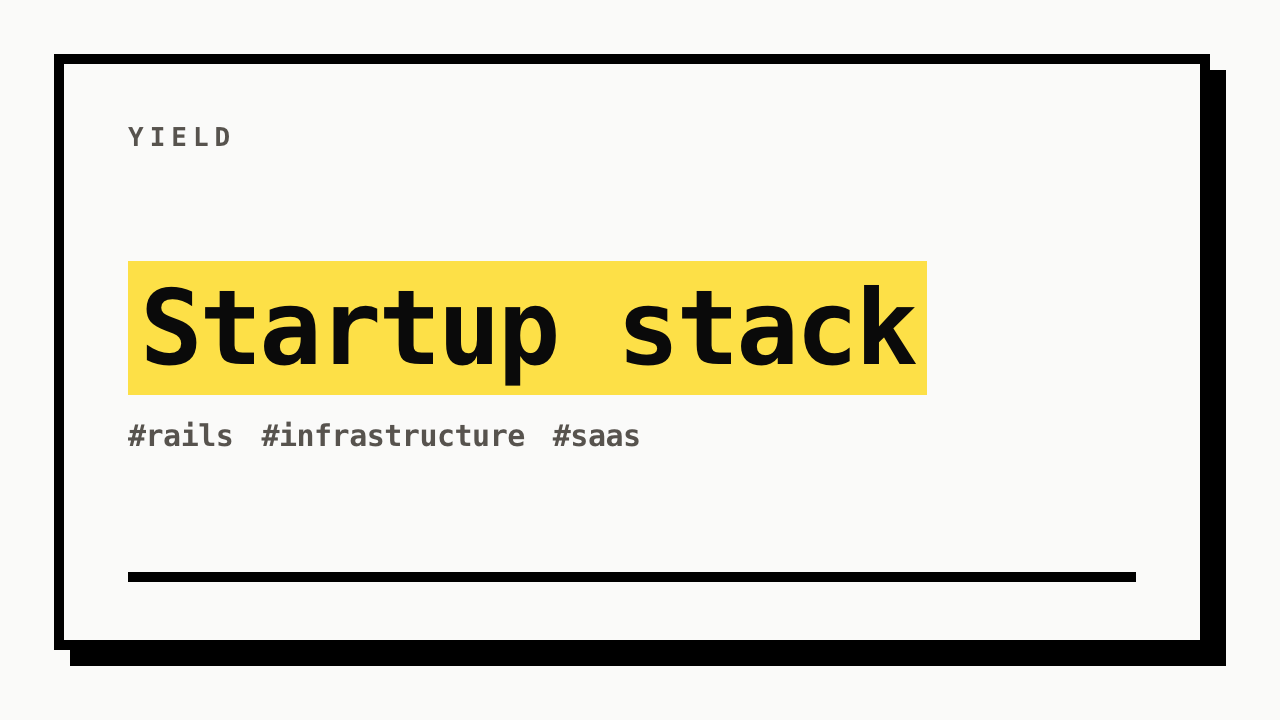 #rails #infrastructure #saas