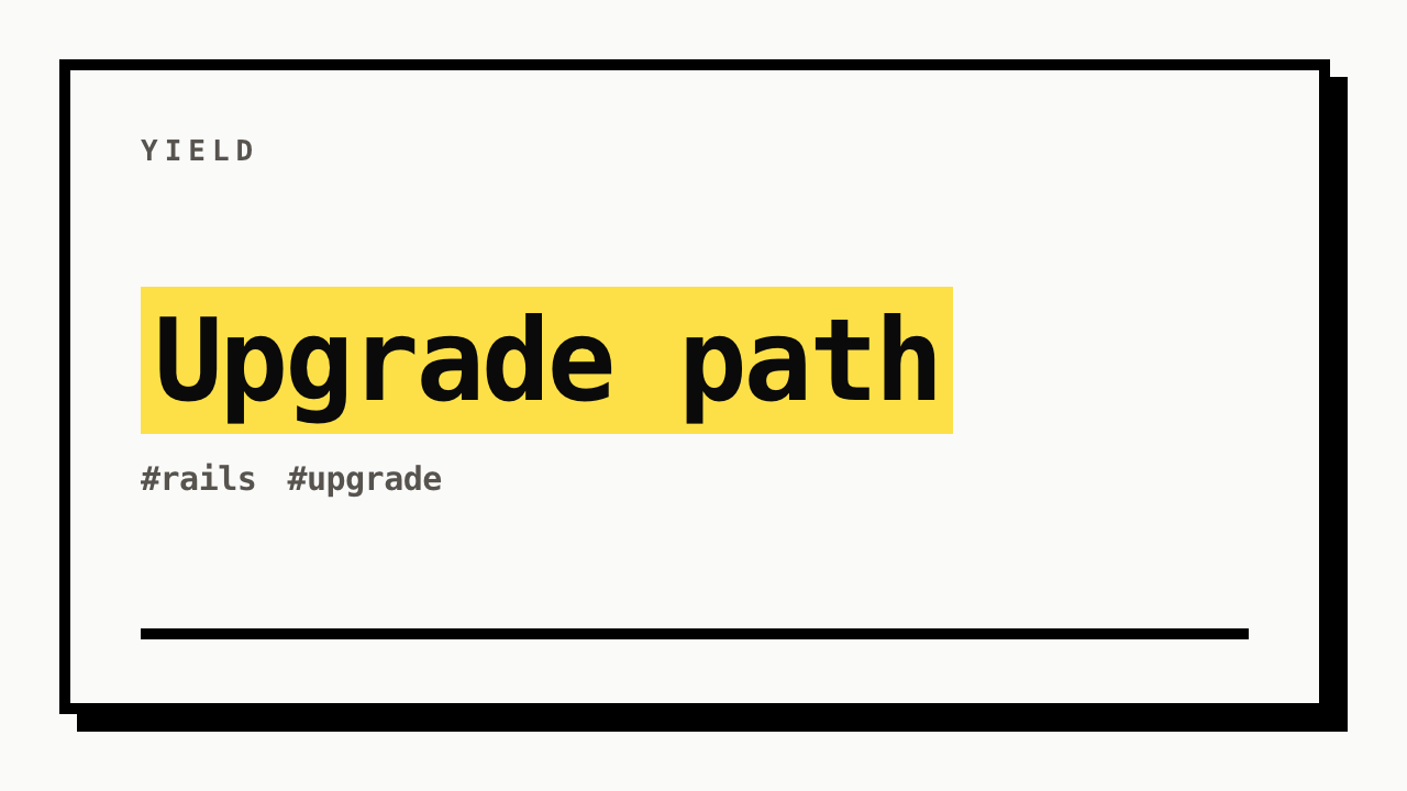 #rails #upgrade